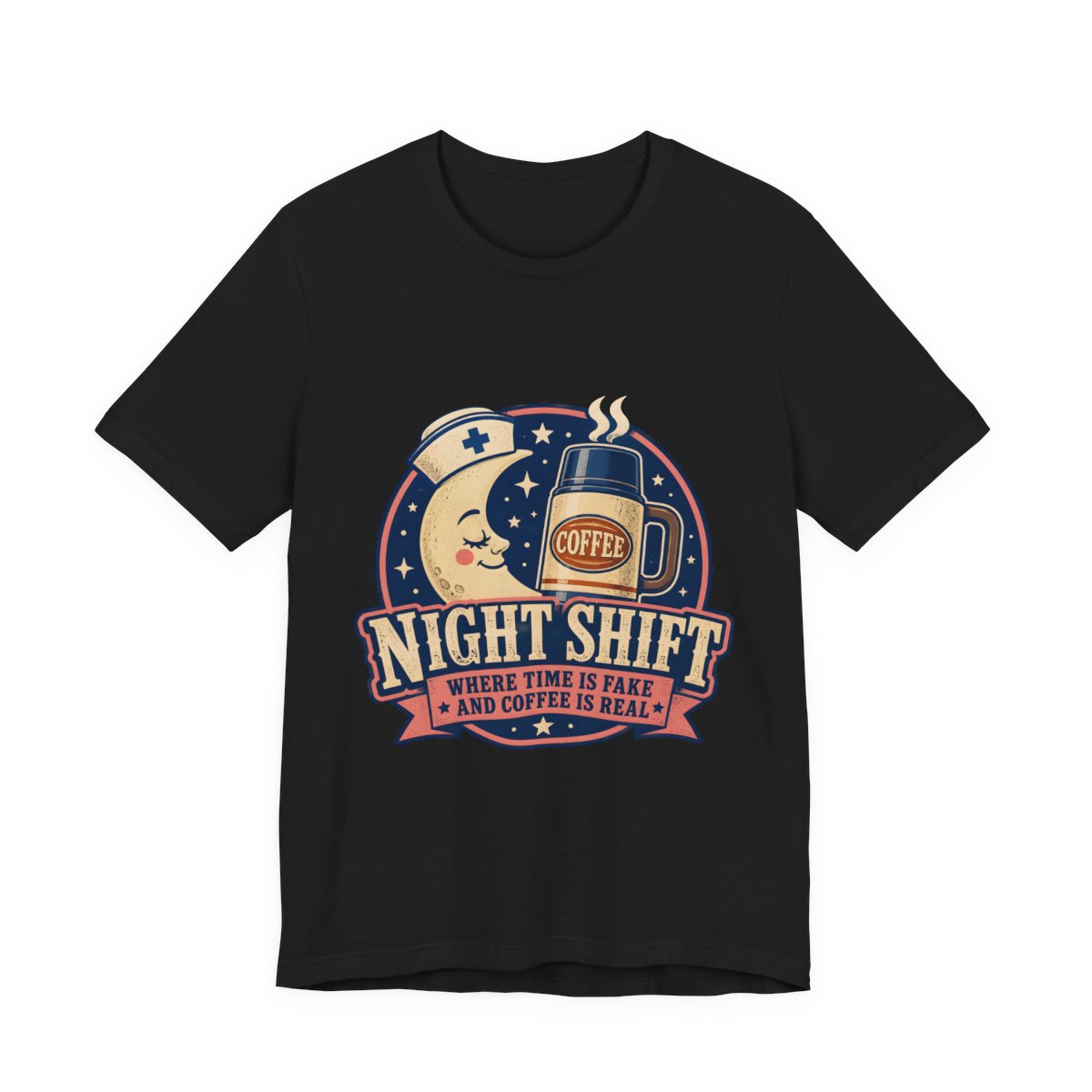 Night Shift — Where Time Is Fake and Coffee Is Real printed on a black heavyweight tee